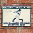 Nice Design Baseball Players Please Stand Closer Rectangle Metal Sign Custom Name