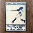 Baseball Players Short Bats Rectangle Metal Sign Nice Design