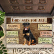 Funny Rottweiler Dog Sitting God Says You Are Unique Doormat Home Decor