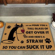 Let Me Pour You A Tall Glass Of Get Over It Funny Cat Drinking Wine Doormat Home Decor