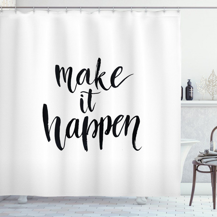 Achieving Goals Make It Happen Printed Shower Curtain Bathroom Decor