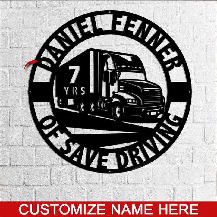 Trucker Save Driving Custom Name Cut Metal Sign