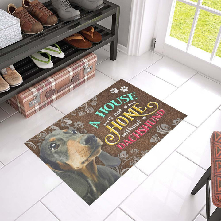 A House Is Not A Home Without A Dachshund Flowers Pattern Doormat Home Decor