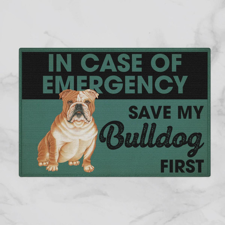 In Case Of Emergency Save My Bulldog First Design Doormat Home Decor Gift For Dog Lovers