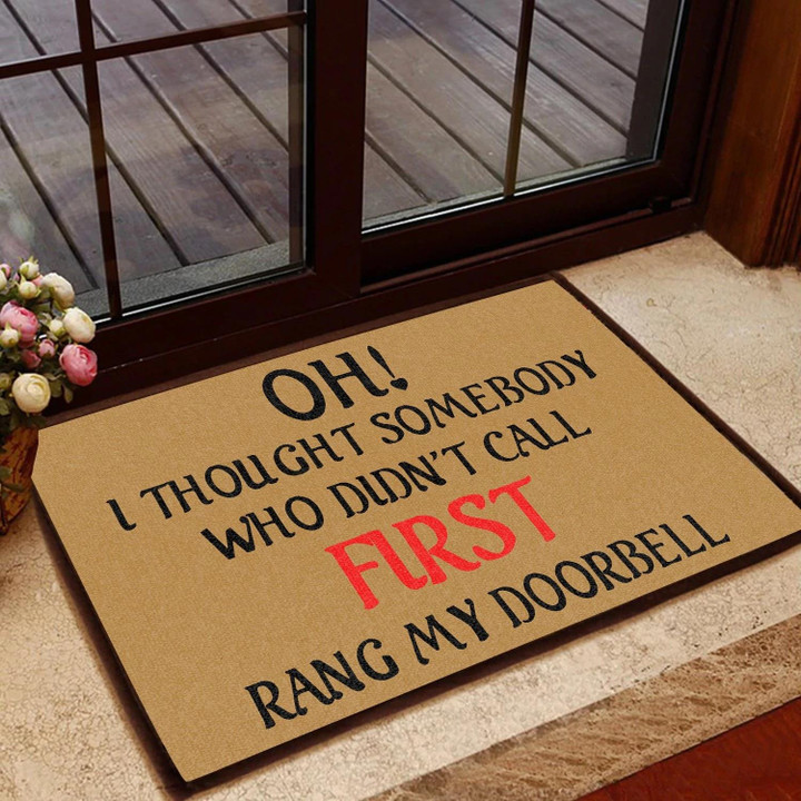 Who Didn't Call First Funny Gift For Friend Doormat Home Decor