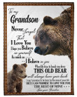 This Old Bear Will Always Have Your Back Great Gift From Grandma To Grandson Fleece Blanket