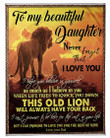 Never Forget That I Love You Great Gift From Dad To Daughter Fleece Blanket