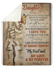 To My Daughter My Truest Smile My Love And My Forever Gifts From Dad Fleece Blanket