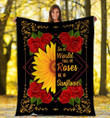 3d Sunflower Rose In A World Full Of Roses Be A Sunflower Fleece Blanket