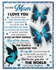 You Are The World White Blue Butterfly Daughter To Mom Fleece Blanket Fleece Blanket