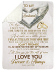 To My Husband I Love You Forever And Always Lovely Gifts Fleece Blanket
