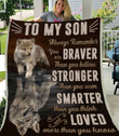 Wolf Blanket Giving Son You Are Braver Than You Believe