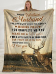 The Day I Met You I Found My Missing Piece Deer Hunting Fleece Blanket