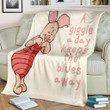 A Giggle A Day Keeps The Blues Away Piglet Printed Fleece Blanket