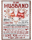Fox To My Husband Never Forget That I Love You Fleece Blanket
