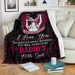 You Will Always Be Daddy's Little Girl Blanket Gift For Daughter