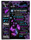 You Are My Sunshine Purple Butterflies To Daughter Fleece Blanket Fleece Blanket