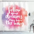 Dreams Know The Way Words Shower Curtain Shower Curtain