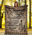 To My Dear Grandson Never Forget That I Love You Sherpa Fleece Blanket