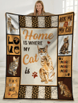 Home Is Where My Cat Is Bengal Cat Sherpa Fleece Blanket