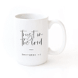 Trust In The Lord Bible White Printed Mug