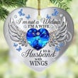 Jewelry Butterfly My Husband Has Wings Heart Ornament