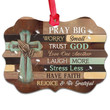 Wooden Style Have Faith Pray Big Ornament Beautiful Design