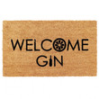 Funny Quotes Welcome Gin Design Doormat Home Decor