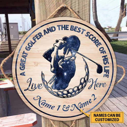 A Great Golfer And The Best Score Custom Name Round Wooden Sign Wooden Plaques