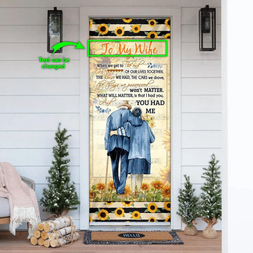 Gift For Wife I Had You And You Had Me Old Couple Door Cover Home Decor