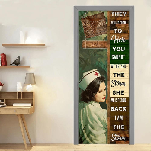 Nurse She Whispered Back I Am The Storm Door Cover Home Decor