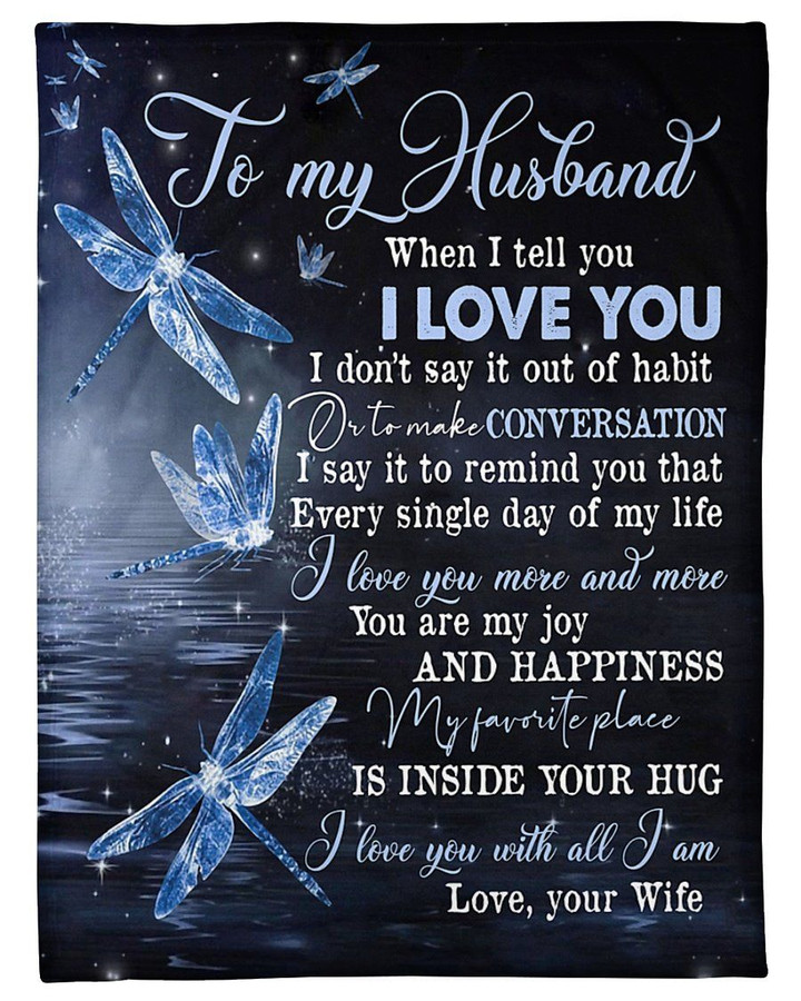 To My Husband When I Tell You I Love You Gifts Fleece Blanket