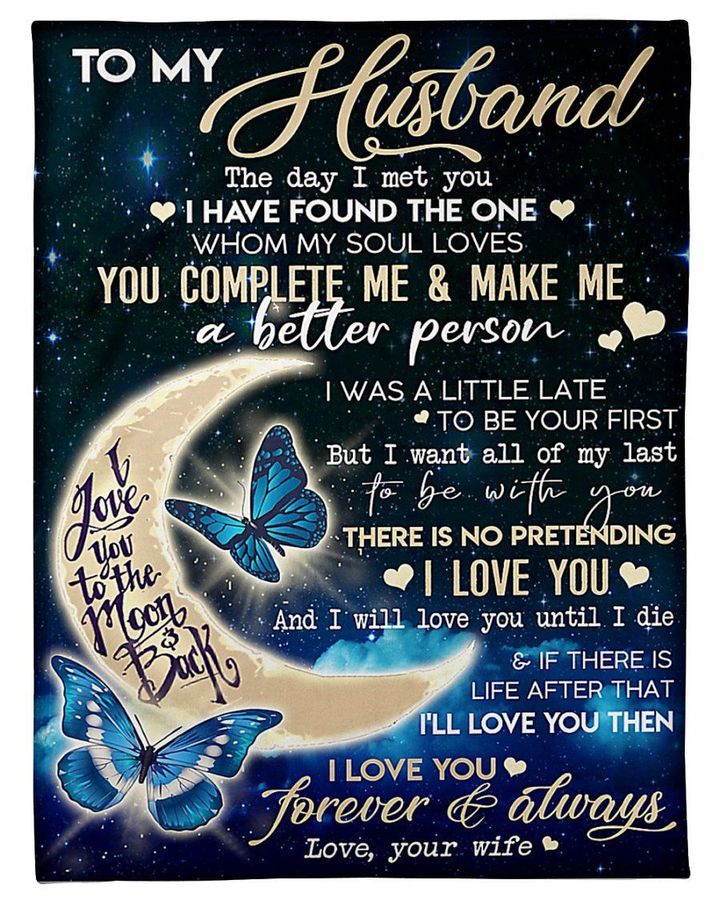 To My Husband I Love You Forever And Always Custom Design Gifts From Wife Fleece Blanket