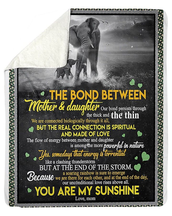 The Bond Between Mother And Daughter You Are My Sunshine Gifts From Mom Fleece Blanket