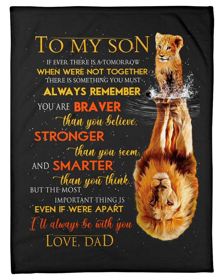 You Are Braver Than You Believe Great Gift From Dad To Son Fleece Blanket