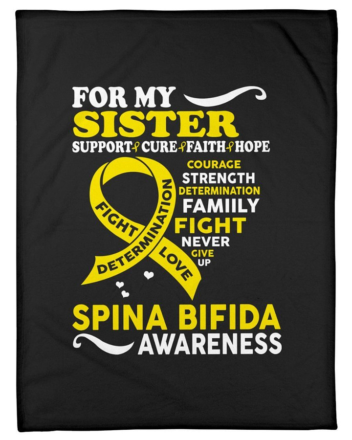 For My Sister Support Cure Faith Hope Spina Bifida Awareness Fleece Blanket
