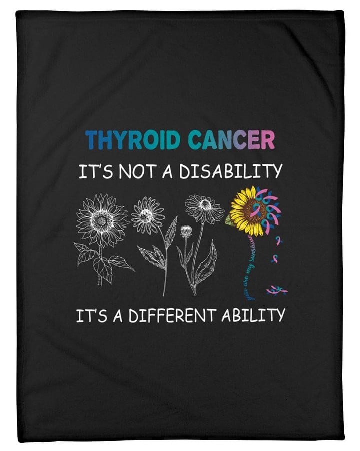 Thyroid Cancer It's Not A Disability It's A Different Ability - Awareness Gift Fleece Blanket