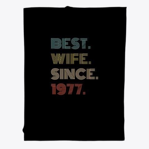 Best Wife Since 1977 Vintage Style Anniversary Gift Fleece Blanket