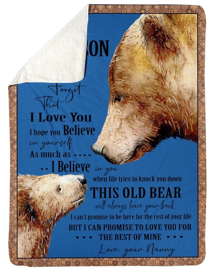 To My Grandson Never Forget That I Love You Great Gift For Bear Lovers Fleece Blanket