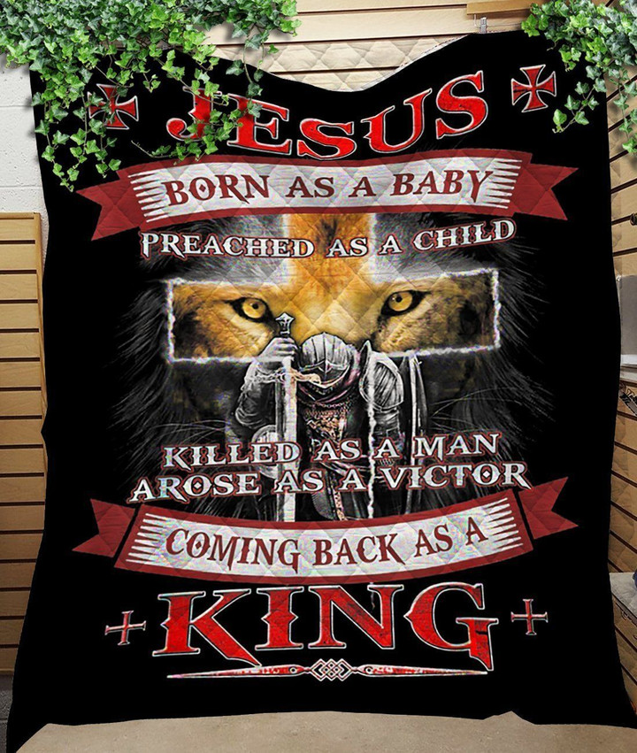 Jesus Born As A Baby Preached As A Child Quilt Blanket