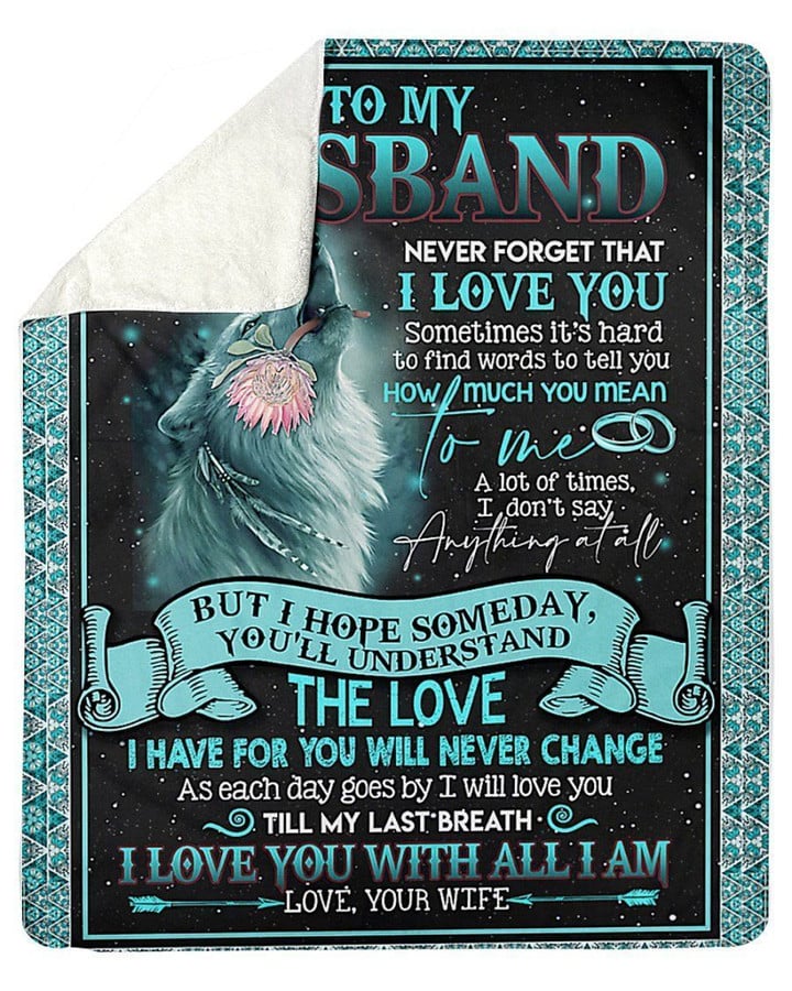 The Love I Have For You Will Never Change Great Gift For Husband Fleece Blanket