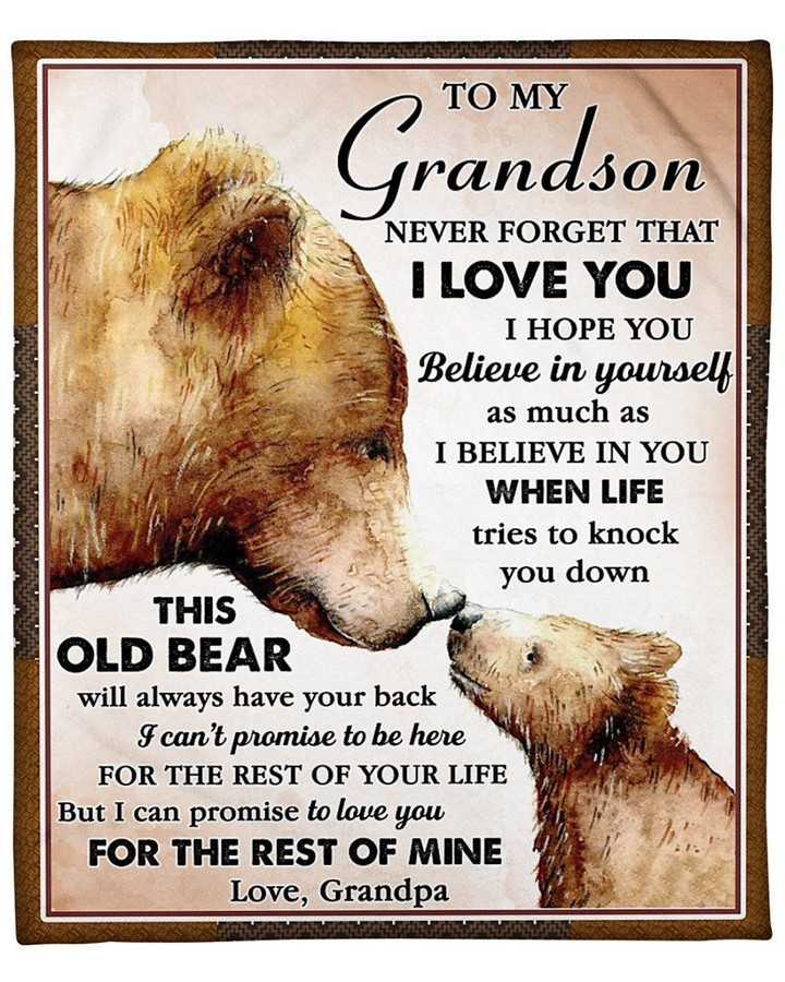 To Grandson This Old Bear Will Always Have You Back Fleece Blanket Fleece Blanket