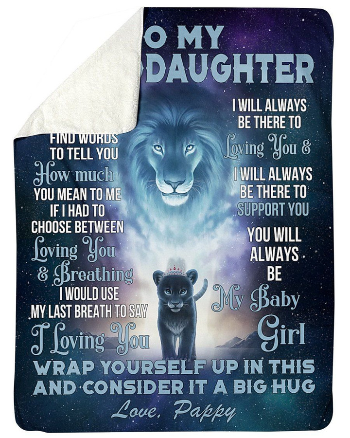 Pappy To Granddaughter Lion Always Be There To Love You Fleece Blanket Customized Name Sherpa Blanket