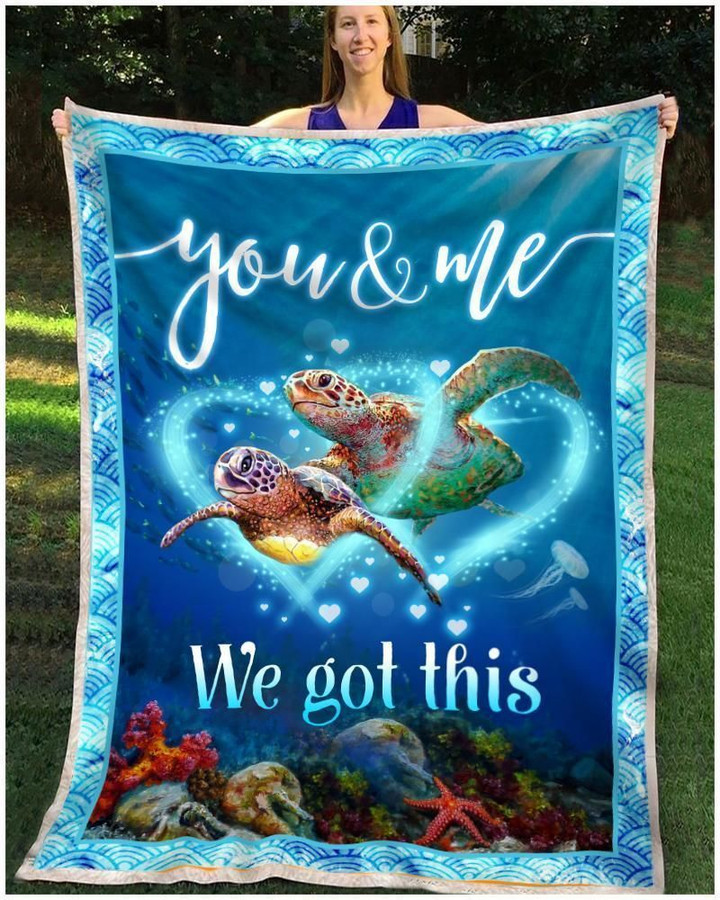 Turtle Blanket Giving Turtle Lovers You And Me We Got This