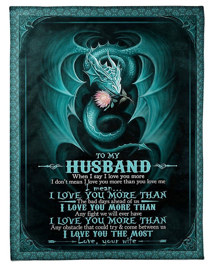 To My Husband I Love You The Most Custom Design Gifts Fleece Blanket