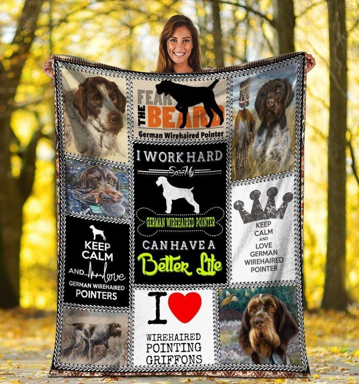 My German Wirehaired Pointer Dog Can Have A Better Life Fleece Blanket