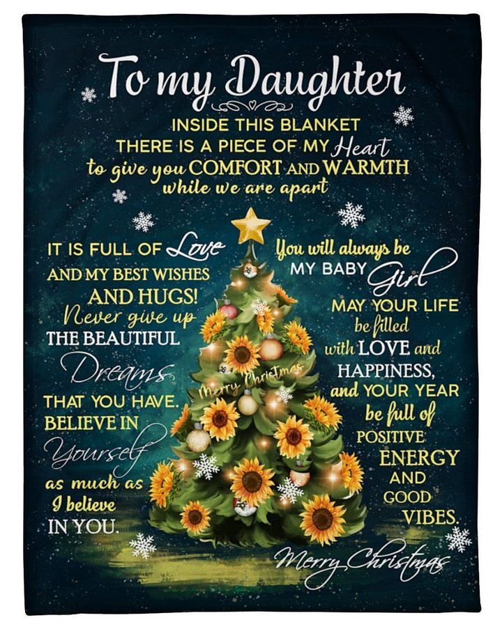 Inside Blanket Is Piece Of My Heart Christmas Sunflowers Tree To Daughter Fleece Blanket
