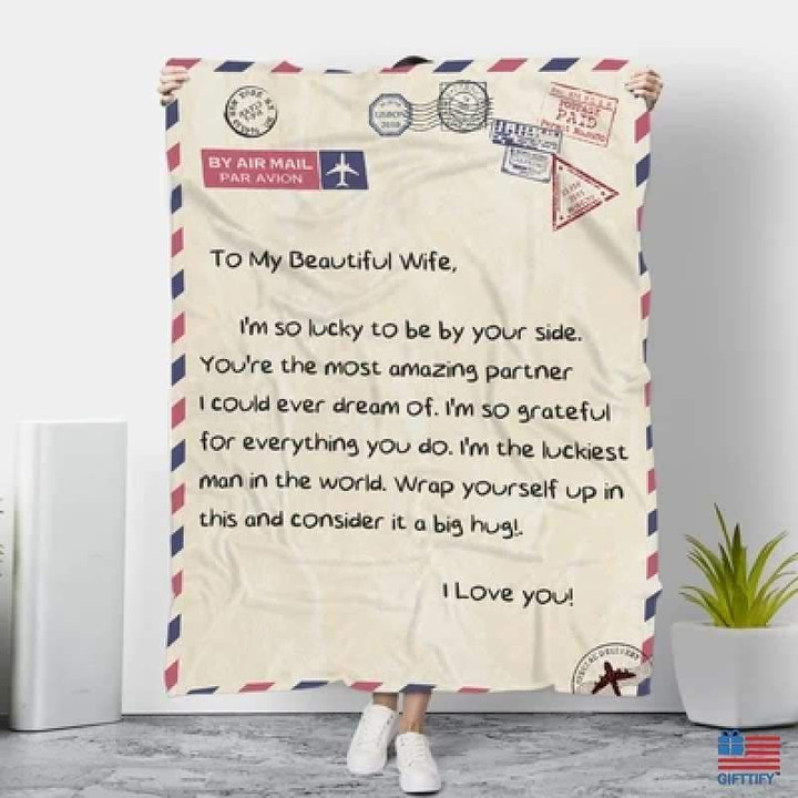To My Beautiful Wife I'm So Grateful For Everything You Do Printed Fleece Blanket