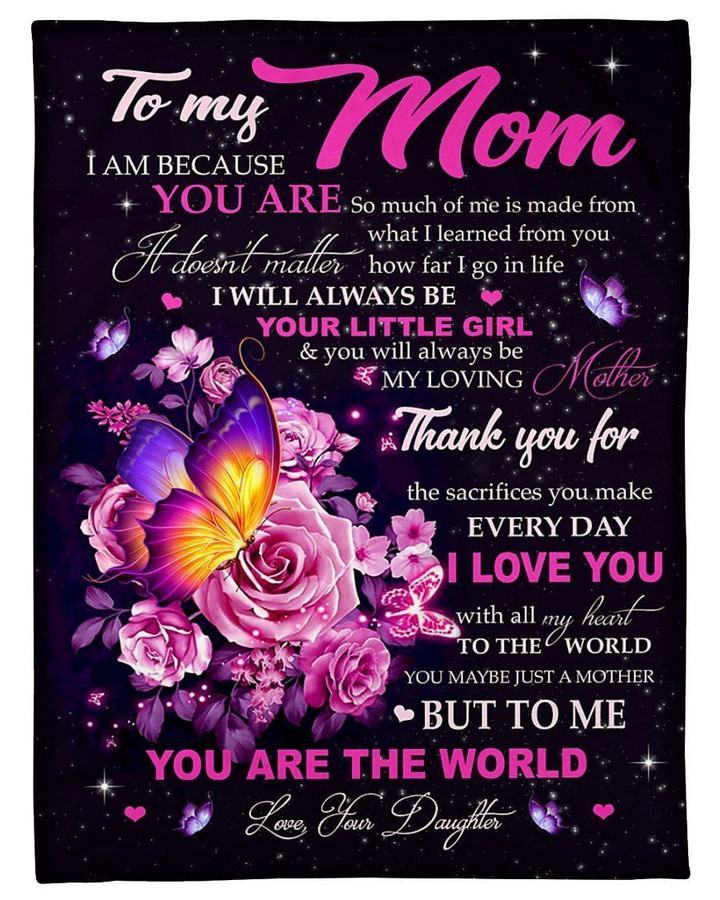 I Am Because You Are Gifts For Mom Fleece Blanket
