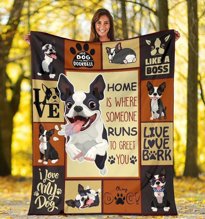 Home Is Where Someone Runs Boston Terrier Fleece Blanket